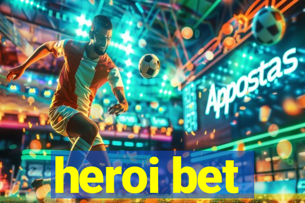 heroi bet